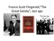 Knygos anglų kalba pristatymas Francis Scott Fitzgerald, The Great Gatsby, Jazz age
