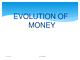 Evolution Of Money