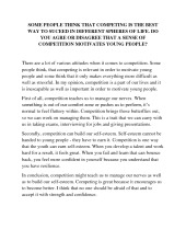 Some people think that competing is the best way to suceed in different spheres of life do you agre or disagree that a sense of competition motivates young people? 1
