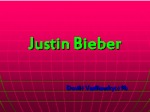 Justin Bieber skaidrės 1