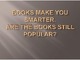 Books make you smarter