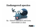 Endangered species anglų skaidrės apie nykstančias rūšis 1