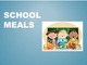 School meals