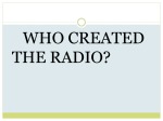 Radio skaidrės anglų kalba apie radiją 3