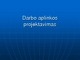 Darbo aplinkos projektavimas