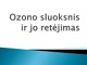 Ozono sluoksnis ir jo retėjimas