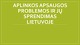 Aplinkos apsaugos problemos ir jų sprendimas Lietuvoje 