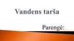 Vandens tarša: taršos pasekmės, mažinimo būdai 1