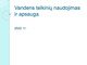 Vandens telkinių naudojimas ir apsauga