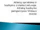 Atliekų tvarkymas pristatymas