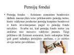 Pensijų fondai ir pensijų fondų pakopos 3