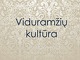 Viduramžių kultūra: architektūra 