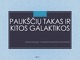 Paukščių takas ir kitos galaktikos prezentacija