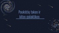 Skaidrės apie paukščių taką ir galaktikas 1