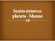 Saulės sistemos planeta - Marsas