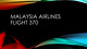 Malaysia Airlines Flight 370