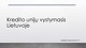Kredito unijų vystymasis Lietuvoje - skaidrės