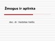 Aplinka ir žmogus skaidrės