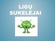 Ligų sukelėjai