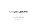 Karalysčių ypatumai 1