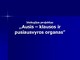 Ausis klausos ir pusiausvyros organas