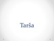 Tarša projektas