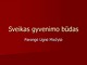Sveikas gyvenimo būdas projektas 