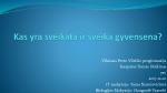 Kas yra sveikata ir sveika gyvensena? 1