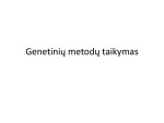 Genetinių metodų taikymas 1