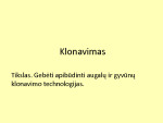 Augalų ir gyvūnų klonavimo technologijos 1