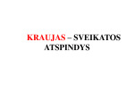 Kraujas - sveikatos atspindys 1
