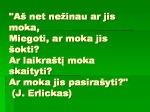 Sliekai skaidrės 2