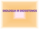 Ekosistemos ir ekologija
