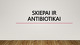 Skiepai ir antibiotikai