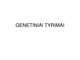 Genetiniai tyrimai skaidrės
