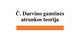 Č. Darvino atrankos teorija Gamtinė atranka