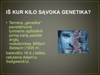 Skaidrės apie genetikos istoriją ir tyrimus 3