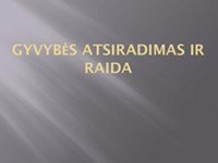 Gyvybės atsiradimas ir evoliucijos raida 1