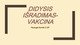 Didysis išradimas - vakcina