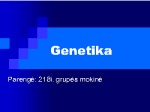 Genetika DNR skaidrės 1