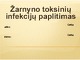 Toksinės infekcijos