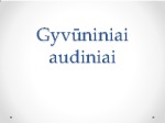 Gyvūniniai audiniai skaidrės 1