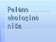 Pelėno ekologinė niša