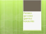 Penkios gyvosios gamtos karalystės skaidrės 1