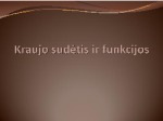 Kraujo sudėtis ir funkcijos skaidrės 1