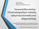 Chromatografija skaidrės