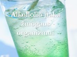 Skaidrės apie alkoholį 1