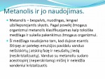 Metanolio ir Etanolio naudojimas 2