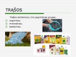 Trąšų rūšys projektas 3