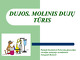 Dujos, molinis dujų tūris